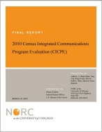 2010 Census Integrated Communications Program Evaluation (CICPE)