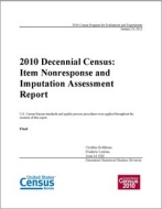 2010 Decennial Census: Item Nonresponse and Imputation Assessment Report