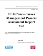 2010 Census Issues Management Process Assessment Report