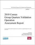 2010 Census Group Quarters Validation Operation Assessment Report