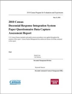 2010 Census Decennial Response Integration System Paper Questionnaire Data Capture Assessment Report