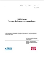 2010 Census Coverage Followup Assessment Report