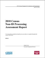 2010 Census Non-ID Processing Assessment Report