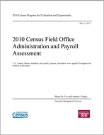 2010 Census Field Office Administration and Payroll Assessment
