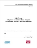2010 Census Integrated Communications Program Promotional Materials Assessment Report