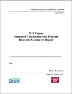 2010 Census Integrated Communications Program Research Assessment Report
