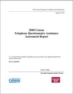 2010 Census Telephone Questionnaire Assistance Assessment Report