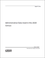 Administrative Data Used in the 2020 Census
