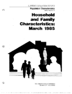 Household and Family Characteristics: March 1985