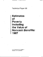 Estimates of Poverty Including the Value of Noncash Benefits: 1987