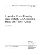Evaluation Report Covering Place of Birth, Citizenship, and Year of Entry