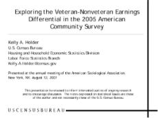 Exploring the Veteran-Nonveteran Earnings Differential in the 2005 American Community Survey