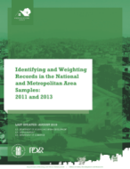 Identifying and Weighting the National and Metropolitan Samples: 2011 and 2013